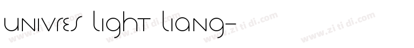univres light liang字体转换